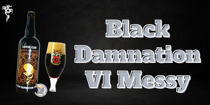 Black Damnation VI Messy