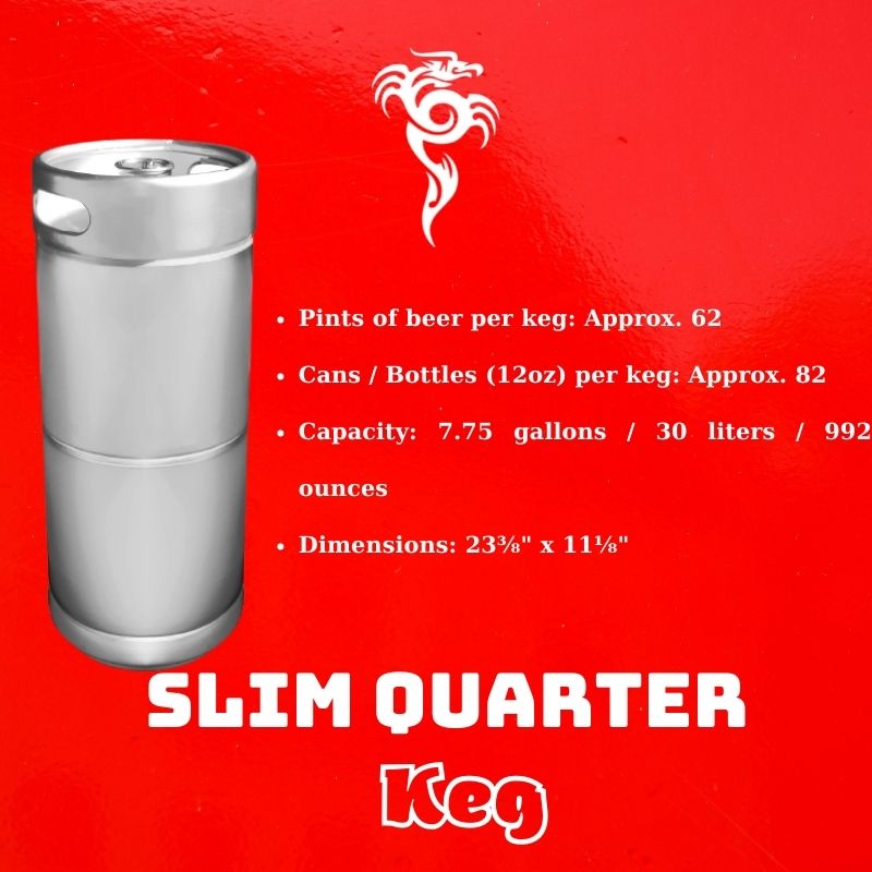 Slim Quarter Keg