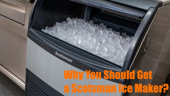 Why You Should Get a Scotsman Ice Maker