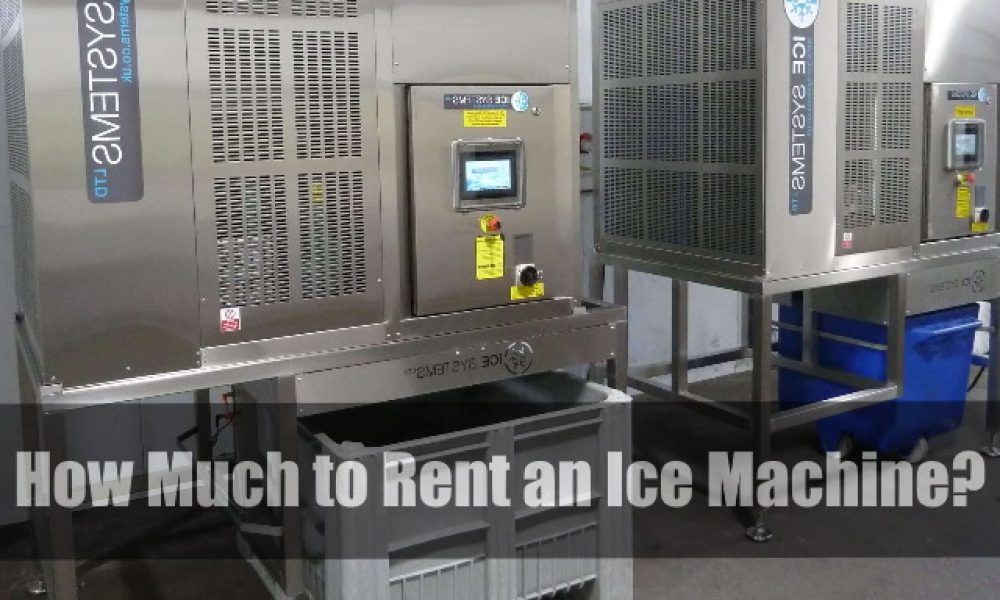 How Much to Rent an Ice Machine