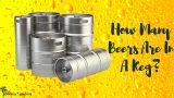 how many beers are in a keg